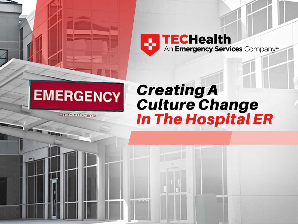 Creating A Culture Change In The Hospital ER