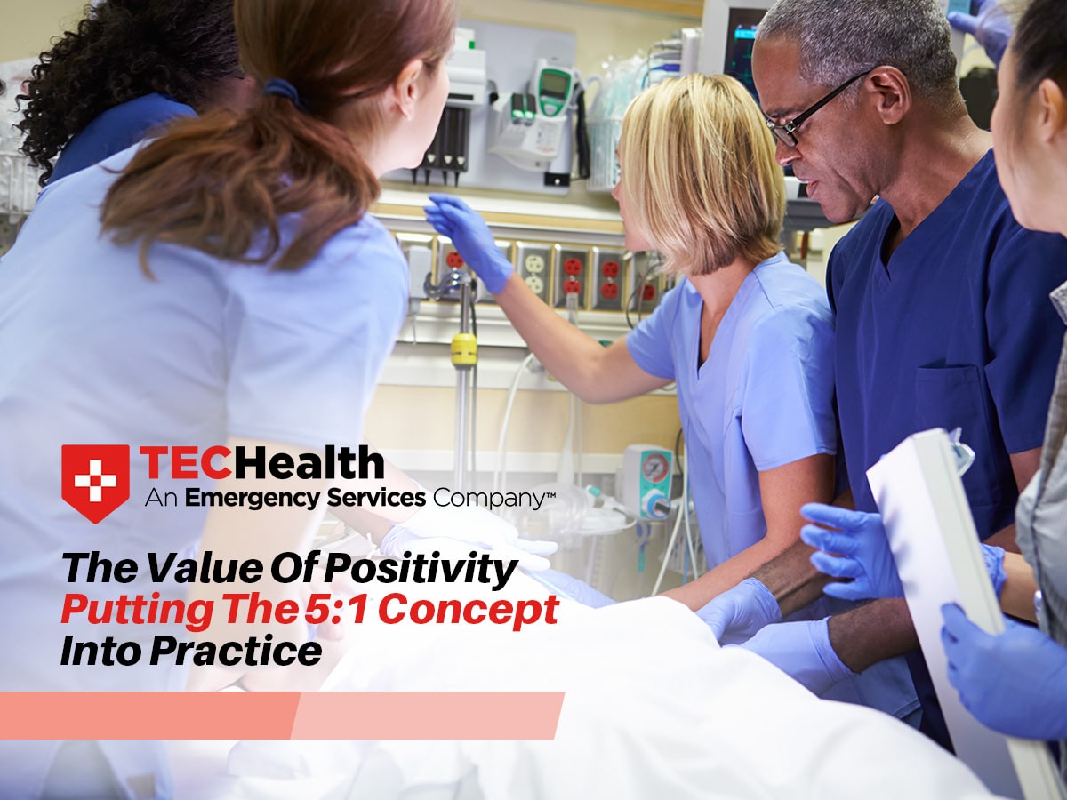The Value Of Positivity: Putting The 5:1 Concept Into Practice